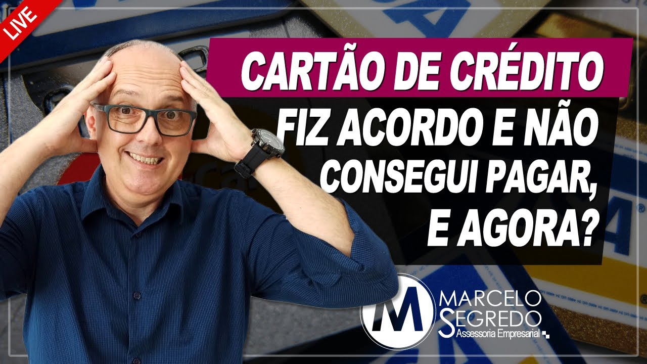FIZ ACORDO COM CARTÃO E NÃO CONSEGUI PAGAR, E AGORA? SEREI COBRADO NA JUSTIÇA?