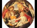 Ave Maria & Sandro Botticelli 