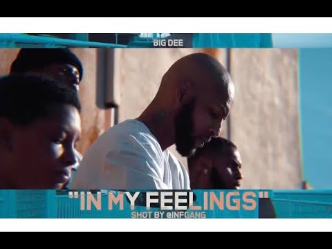 Big Dee "In My Feelings" (Official Video)