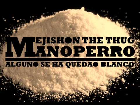 Alguno Se Ha Quedao Blanco (con Mejishon the Thug) Remix CM