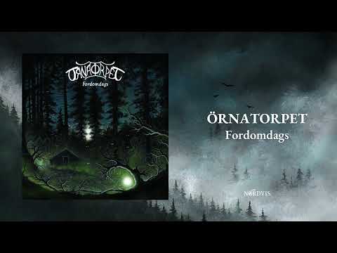 ÖRNATORPET - Fordomdags (Official Full Album 2024)