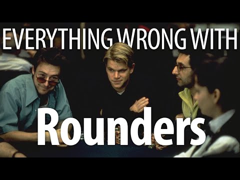 Everything Wrong With Rounders In 23 Minutes Or Less
