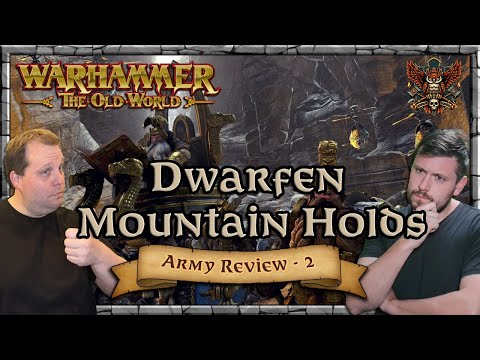 Dwarfen Mountain Holds Army Review - Mastery & Tactics - Part 2 | Warhammer | Old World Legends Show