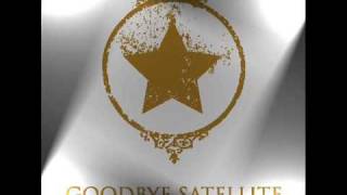 Goodbye Satellite - 'Six Weeks Ago' (w/Lyics)