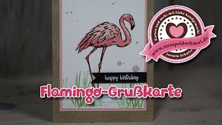 Tutorial: Flamingo Karte mit Produkten von Stampin' Up!