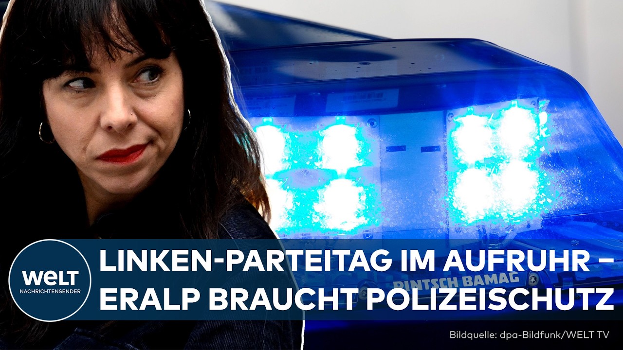 BERLIN: Elif Eralp unter Polizeischutz! Linken-Parteitag in Aufruhr – brisante Clan-Verbindungen