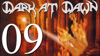 Dark at Dawn - First Beams of Light - 09 - Last Embrace