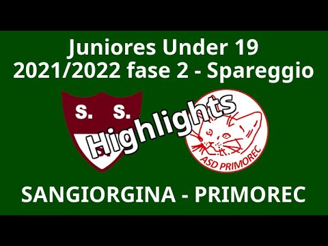Spareggio -- Sangiorgina - Primorec -- Juniores 2021/22 Fase 2 - Highlights