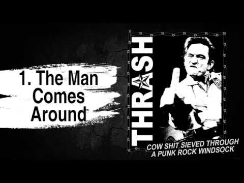 Johnny Thrash - 1. The Man Comes Around