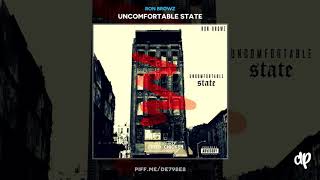Ron Browz - Uncomfortable State (Intro) [Uncomfortable State]