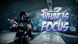 Warframe : What is the focus system? Warframe Focus trees explained.