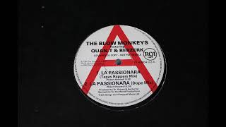 The Blow Monkeys - La Passionara (Dope mix) Balearic Classic 1990