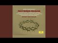 J.S. Bach: Matthäus-Passion, BWV 244, Pt. 2: No. 49, Aria. Aus Liebe will mein Heiland Sterben...