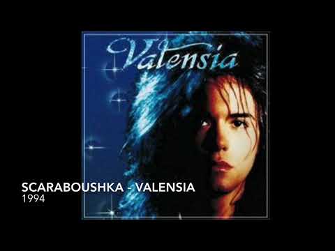 Scaraboushka - Valensia (HQ)