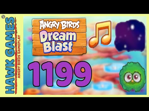 Angry Birds Dream Blast Level 1199 Hard - Walkthrough, No Boosters