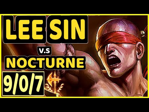 MAXLORE (LEE SIN) vs NOCTURNE - 9/0/7 KDA JUNGLE GAMEPLAY - EUW Ranked GRANDMASTER