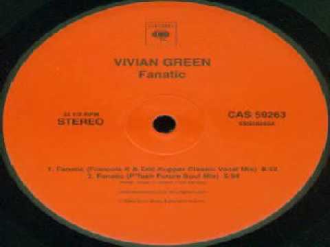 Vivian Green ‎– Fanatic (François K & Eric Kupper 'Classic' Vocal Mix)