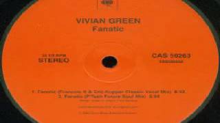 Vivian Green ‎– Fanatic (François K & Eric Kupper 'Classic' Vocal Mix)