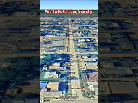 Palo Santo, Formosa, Argentina #turismo #googlemaps #drone #googleearth #virtual #viaje #travel