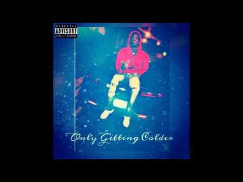 Boss Jay- My Brothers [Only Getting Colder]