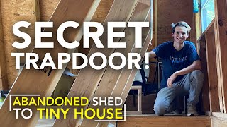 Building a Secret Trapdoor | Shed Tiny House Project Update