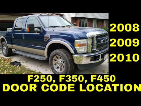 WHERE IS MY DOOR CODE FOR 2008 2009 2010 FORD SUPER DUTY F250 F350 F450 DOOR CODE LOCATION