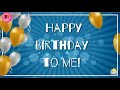 Happy Birthday To Me Whatsapp Status Video