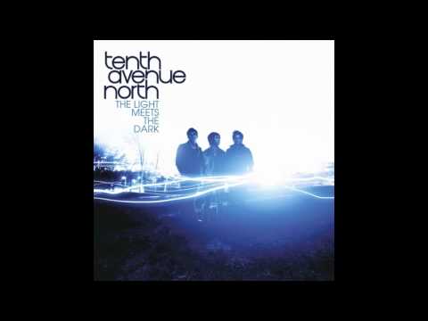 download lagu mp3 mp4 Tenth Avenue North The Light Meets The Dark, download lagu Tenth Avenue North The Light Meets The Dark gratis, unduh video klip Tenth Avenue North The Light Meets The Dark