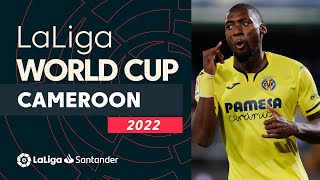 LaLiga juega el Mundial: Camerún