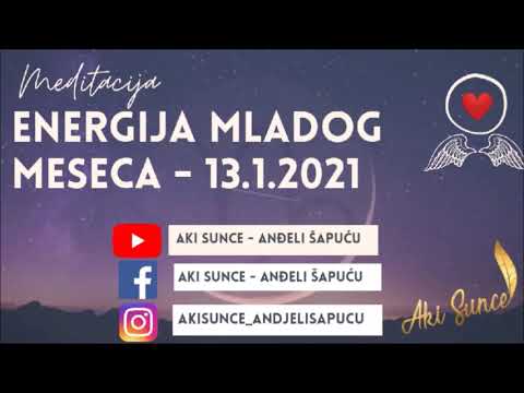 MEDITACIJA ENERGIJA MLADOG MESECA - 13.1.2021