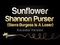 Shannon Purser - Sunflower (Karaoke Version)