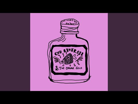 Video thumbnail for Cod Liver Oil & the Orange Juice (Single Version)