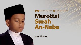 Download lagu Umar Al Faruq Murottal Surah An Naba Bersama Ulama... mp3