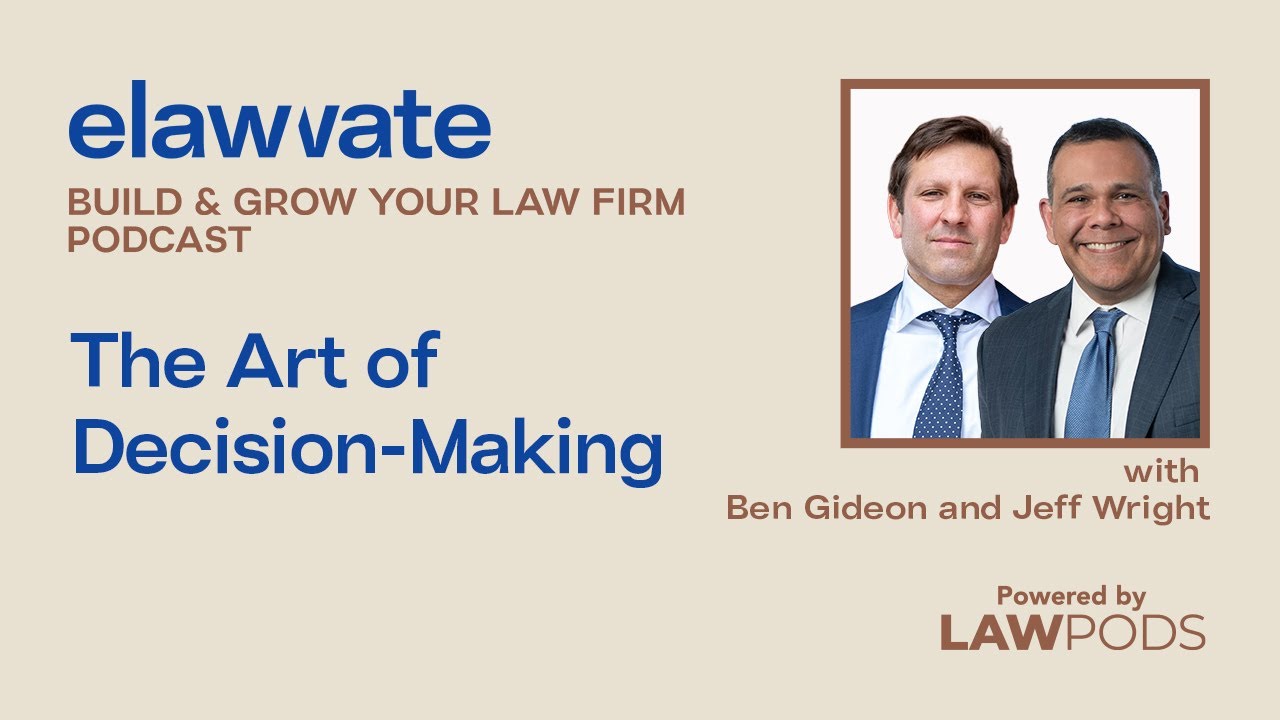 The Art of Decision-Making, with Ben Gideon and Jeff Wright