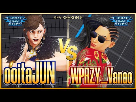 [SFV] ooitaJUN chun li vs WPRZY_Vanao Laura