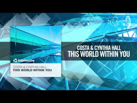 Costa & Cynthia Hall -  This World Within You [FULL] (Essentializm)