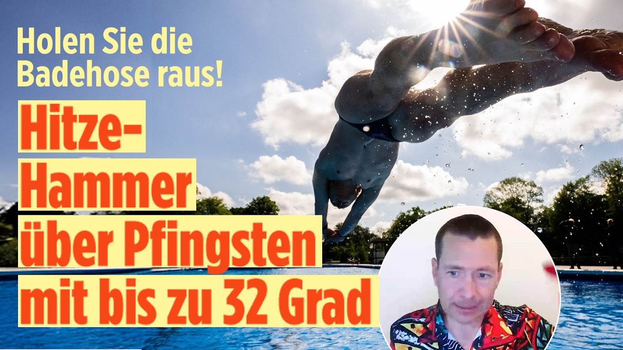 Wetter an Pfingsten: Ideales Badewetter – Bis zu 32 Grad und Sonne satt