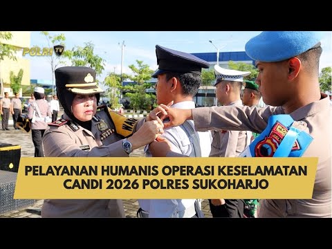 PELAYANAN HUMANIS OPERASI KESELAMATAN CANDI 2026 POLRES SUKOHARJO