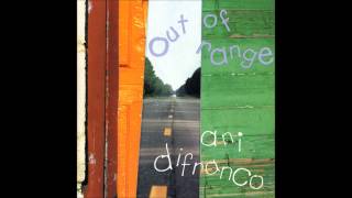 Ani DiFranco - Out Of Range (Acoustic)