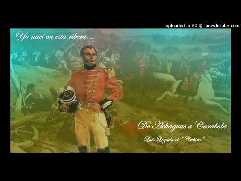 De Achaguas a Carabobo - Luís Lozada "El Cubiro".