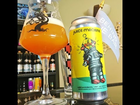 Behind the Bar: Beer Review #47: Tree House Brewing- Juice Machine