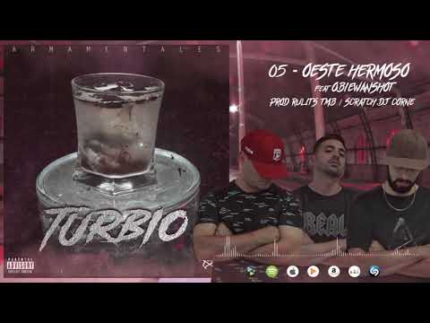 05 - ARMAMENTALES ft  OBIEWANSHOT -OESTE HERMOSO
