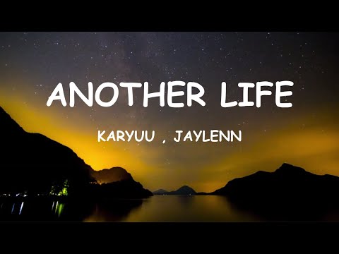 Karyuu - Jaylenn – ANOTHER LIFE | (LYRICS VIDEO) | LyricBeatsNCS