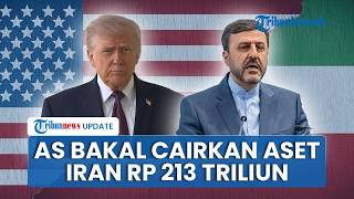 Inggris-Eropa Siap Cabut Sanksi terhadap Iran, Aset Rp 213 Triliun yang Dibekukan AS Juga Dicairkan