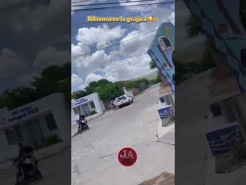 HAtonuevo la guajira #paratiiiiiiiiiiiiiiiiiiiiiiiiiiiiiii