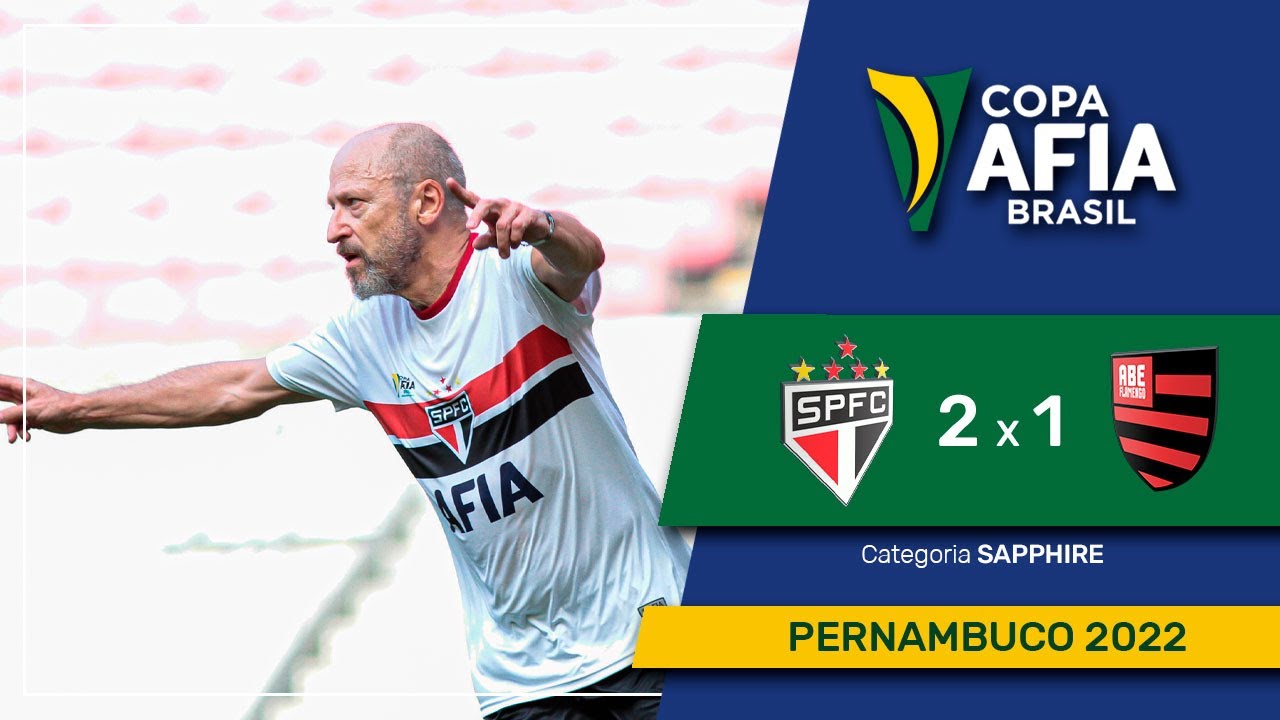 Copa AFIA Brasil – Pernambuco 2022 – SÃO PAULO F.C. X FLAMENGO – SAPPHIRE