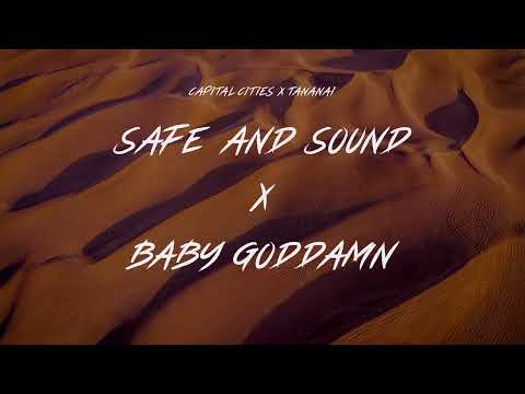 SAFE AND SOUND X BABY GODDAMN (SAMUELE BRIGNOCCOLO MASHUP)