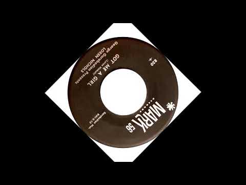 TEEN Loren Nichols - Got Me A Girl (1959)