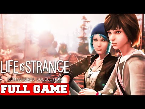 Life is Strange Remastered Collection Full Game Gameplay Walkthrough No Commentary (PC)