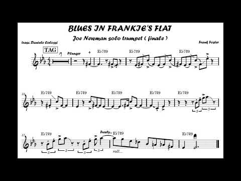 BLUES IN FRANKIE'S FLAT, Joe Newman solo  trumpet transcription ( finale ) in Bb by Daniele Colossi